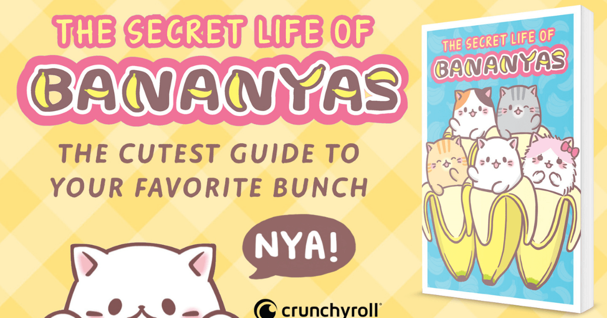 “The Secret Life of Bananyas” Launches from Crunchyroll and Running Press image