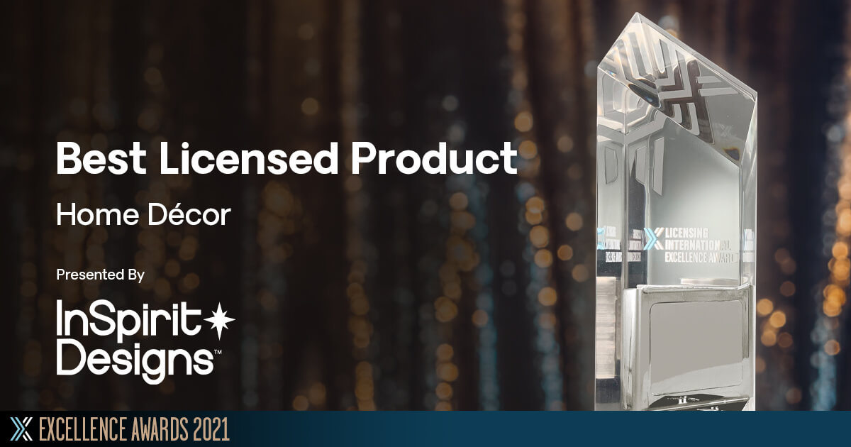 Licensing International Excellence Awards - Best Licensed Product Home Décor