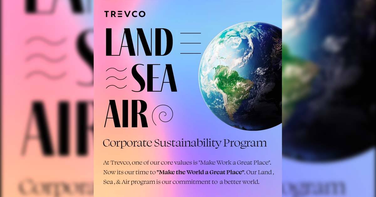 Trevco Launches Land, Sea, & Air Sustainability Program image