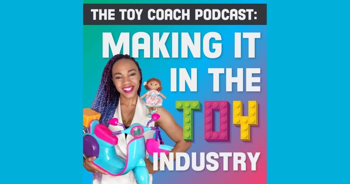 The Toy Coach Podcast: Making it in the Toy Industry image