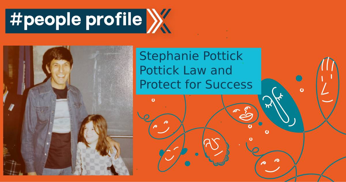 People Profile: Stephanie Pottick, President of Pottick Law and Co-Founder of Protect for Success® image