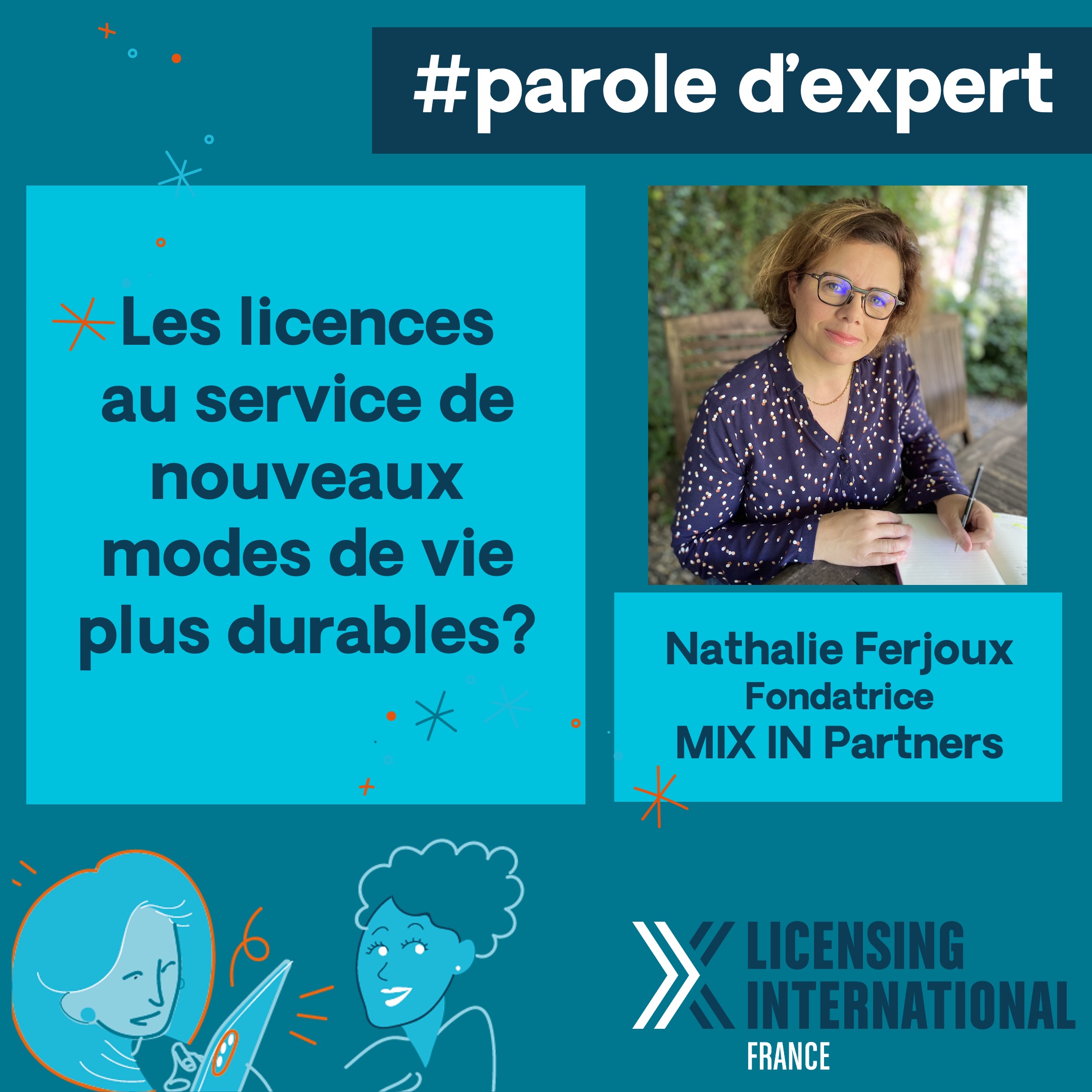 #parole d’expert : Nathalie Ferjoux (Mix In Partners) – Les licences au service de nouveaux modes de vie plus durables ? image