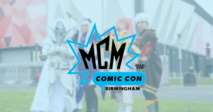 MCM Comic Con Birmingham event image