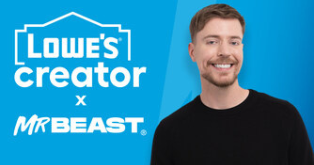 Lowe’s Taps Creator Economy to Launch First Home Improvement Creator Network, With MrBeast Among the First to Join image