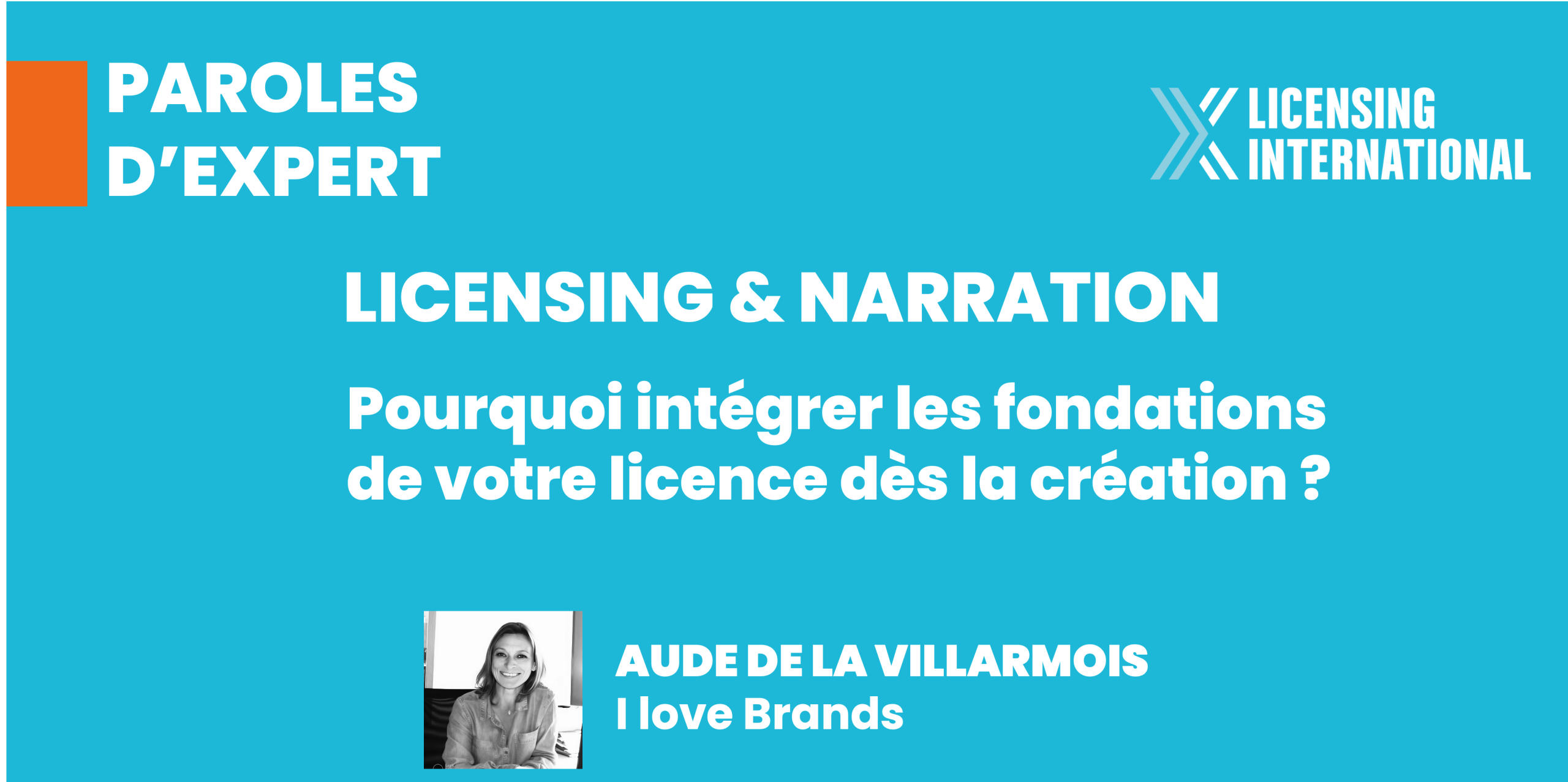 Licensing & narration : pourquoi intégrer dès la création les fondations de votre future licence ? image