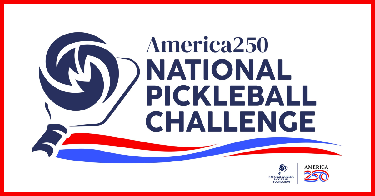 National Women’s Pickleball Foundation Announces “National Pickleball Challenge” to Celebrate America’s 250th Anniversary image