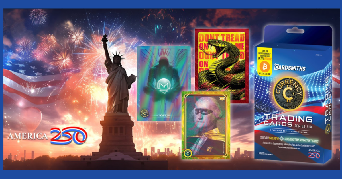 America250 and Cardsmiths Collaborate on Historic Currency Series 6 Trading Card Release image